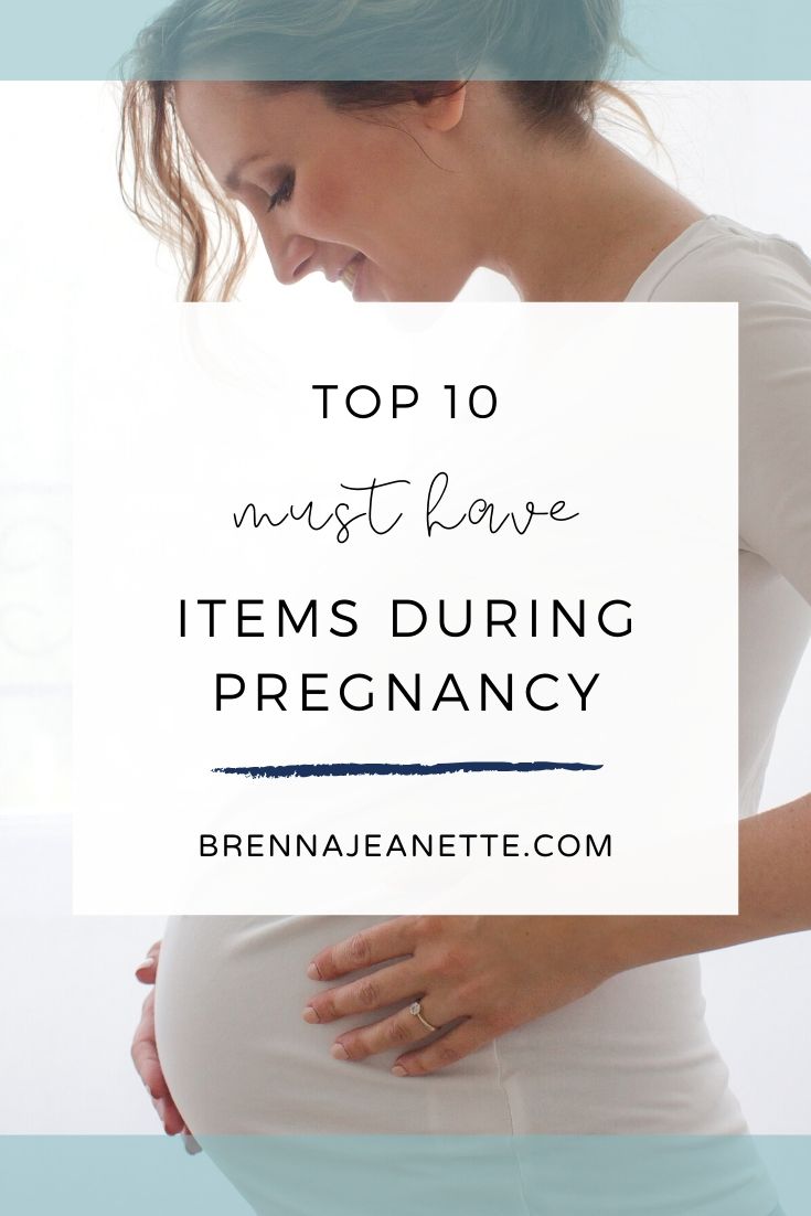 Top 10 Must Have Pregnancy Items